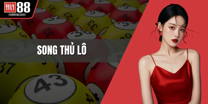 song thủ lô
